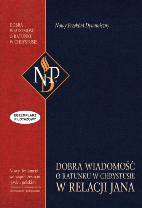 Dobra wiadomość o ratunku w Chrystusie w relacji Jana. NPD Dobra wiadomość o ratunku w Chrystusie w relacji Jana. NPD