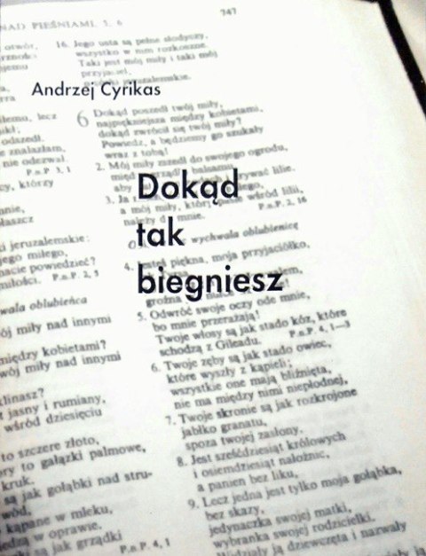 Dokąd tak biegniesz. Andrzej Cyrikas