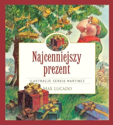 Najcenniejszy prezent. Max Lucado Najcenniejszy prezent. Max Lucado