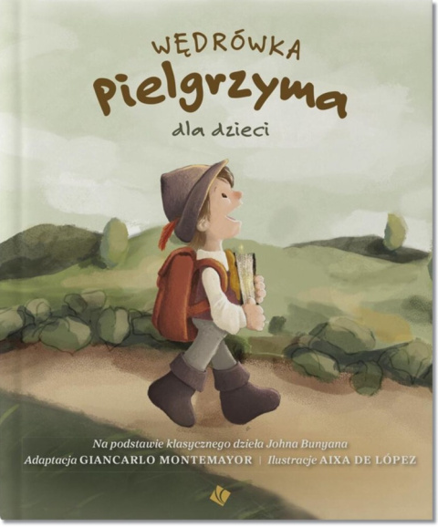 Wędrówka pielgrzyma dla dzieci. Giancarlo Montemayor Wędrówka pielgrzyma dla dzieci. Giancarlo Montemayor