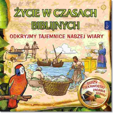 Życie w czasach biblijnych Życie w czasach biblijnych